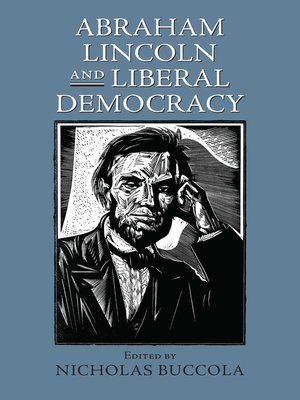 cover image of Abraham Lincoln and Liberal Democracy